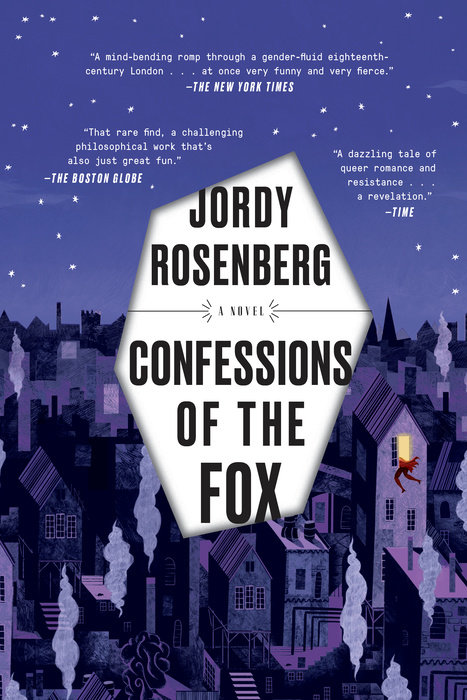 Confessions of the Fox by Jordy Rosenberg (One World)