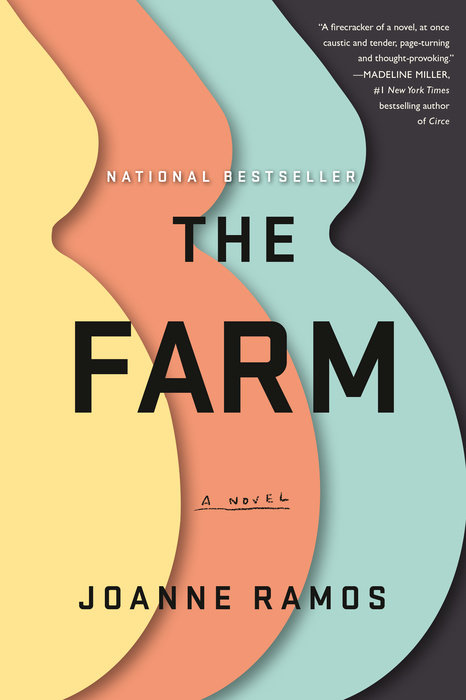 The Farm by Joanne Ramos (Random House)