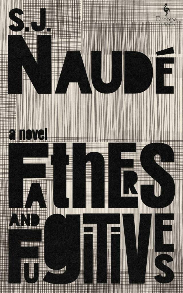 Fathers-and-Fugitives.S.J-Naudé
