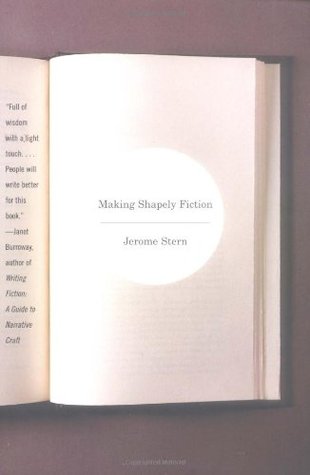 Making Shapely Fiction by Jerome Stern