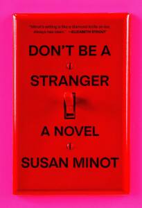 minot-susan.dont-be-a-stranger