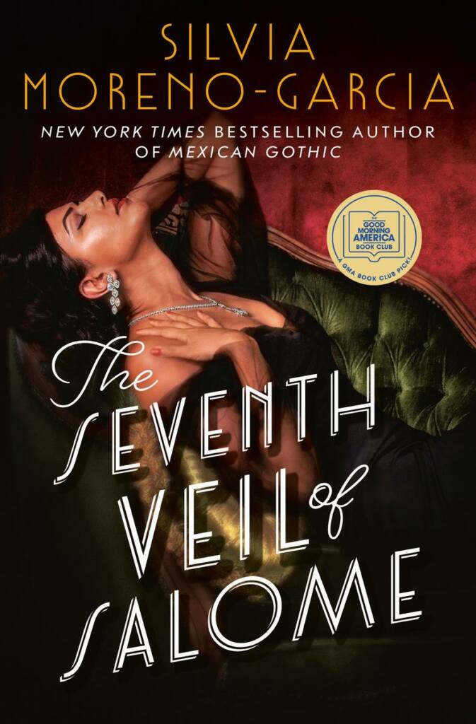 The-Seventh-Veil-of-Salome.Silvia_Moreno_Garcia